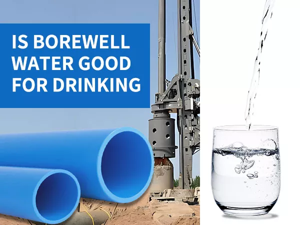 Is borewell water good for drinking